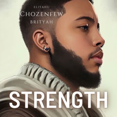 Strength by EliYahu Chozenfew and BritYah