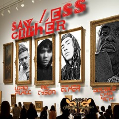 Say less Cypher - feat. lordFLACC, ETHER & doubleTHA 4th.m4a
