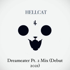 Dreameater Pt. 2 Mix (2021 Debut Release)