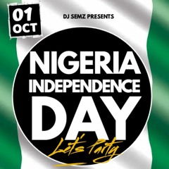 #62 Nigeria Independence Day Mix (2022) | Mixed by @DJSEMZ