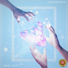 imallryt - Stronger