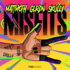 mattmoth, GLRDN, Skully - Misfits