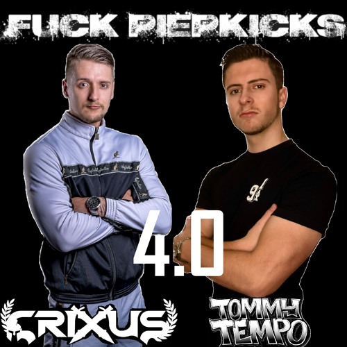 FUCK PIEPKICKS 4.0 - TommyTempo vs. Crixus
