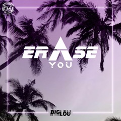 Big Lou - Erase You [FREE DL] BRFD02