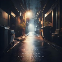 Not Over You (Cymatics Fm Contest)