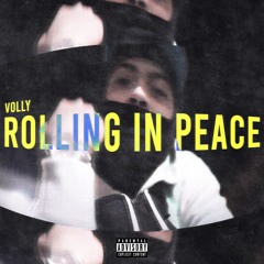 Volly- Rolling In Peace