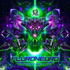 02. FluroNeuro - Fantasy Reality - 175bpm - Master