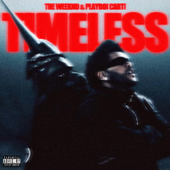 The Weeknd & Playboi Carti - Timeless (Shor Bagh Remix)