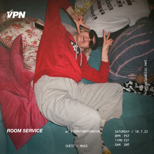 ROOM SERVICE! W/ MUAS - virtualpublic.net - 07/10/2023