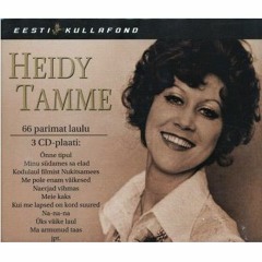 Heidy Tamme - Neiu väike