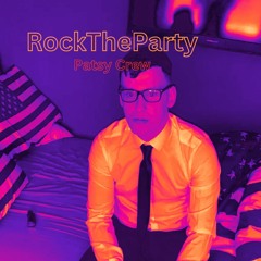 Patsy Crew - Rock The Party