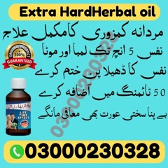 Stream Extra Hard Herbal Oil In Kamoke - 03000230328