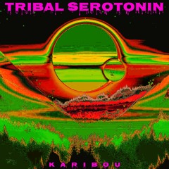 TRIBAL SEROTONIN