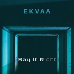 Nelly Furtado - Say It Right (EKVAA Bootleg)