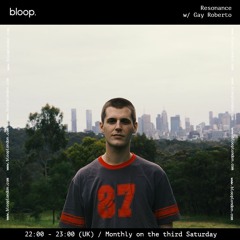 Resonance w/ Gay Roberto - 18.02.23