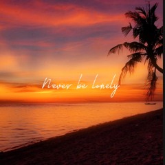 NEVER BE LONELY (Mysa Original Mix)