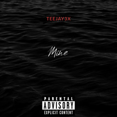 Teejay3x-Mine