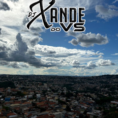 MEGA PRO BAILE DO VISTA 002 - DJ XANDE DO VS - #2025