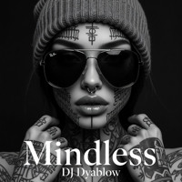 Mindless | MINIMAL | NU DISCO | ORIGINAL MIX artwork