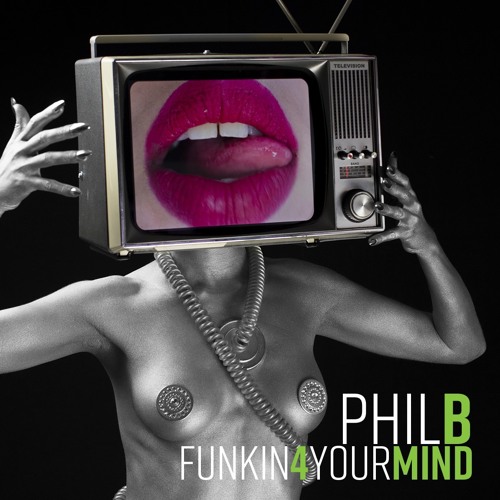 Funkin 4 Your Mind - Glam April 2020 - DJ Phil B