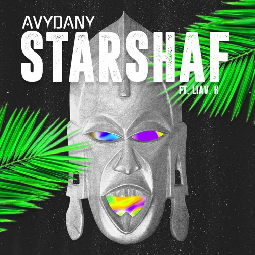 AVYDANY - Starshaf Ft. LiavH