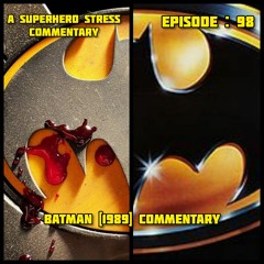 Episode 98 - Batman [1989] Commentary