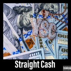Straight Cash [Prod. By Isaiah22]