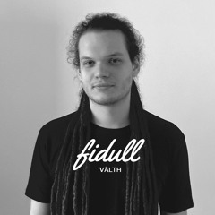 Fidull Podcast 014 - Välth