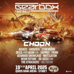 Gearbox Australia 2025 - Warm Up Mix by Choon