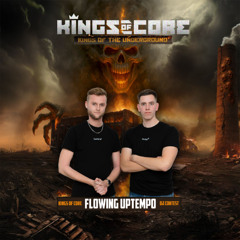 KINGS OF CORE DJ CONTEST - FLOWING UPTEMPO