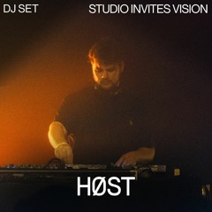 HØST DJ Set | STUDIO Invites VISION