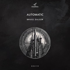 Bruce Zalcer - Automatic