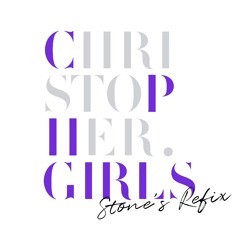 Christopher Feat. Brandon Beal - CPH Girls (STONE's ReFix)