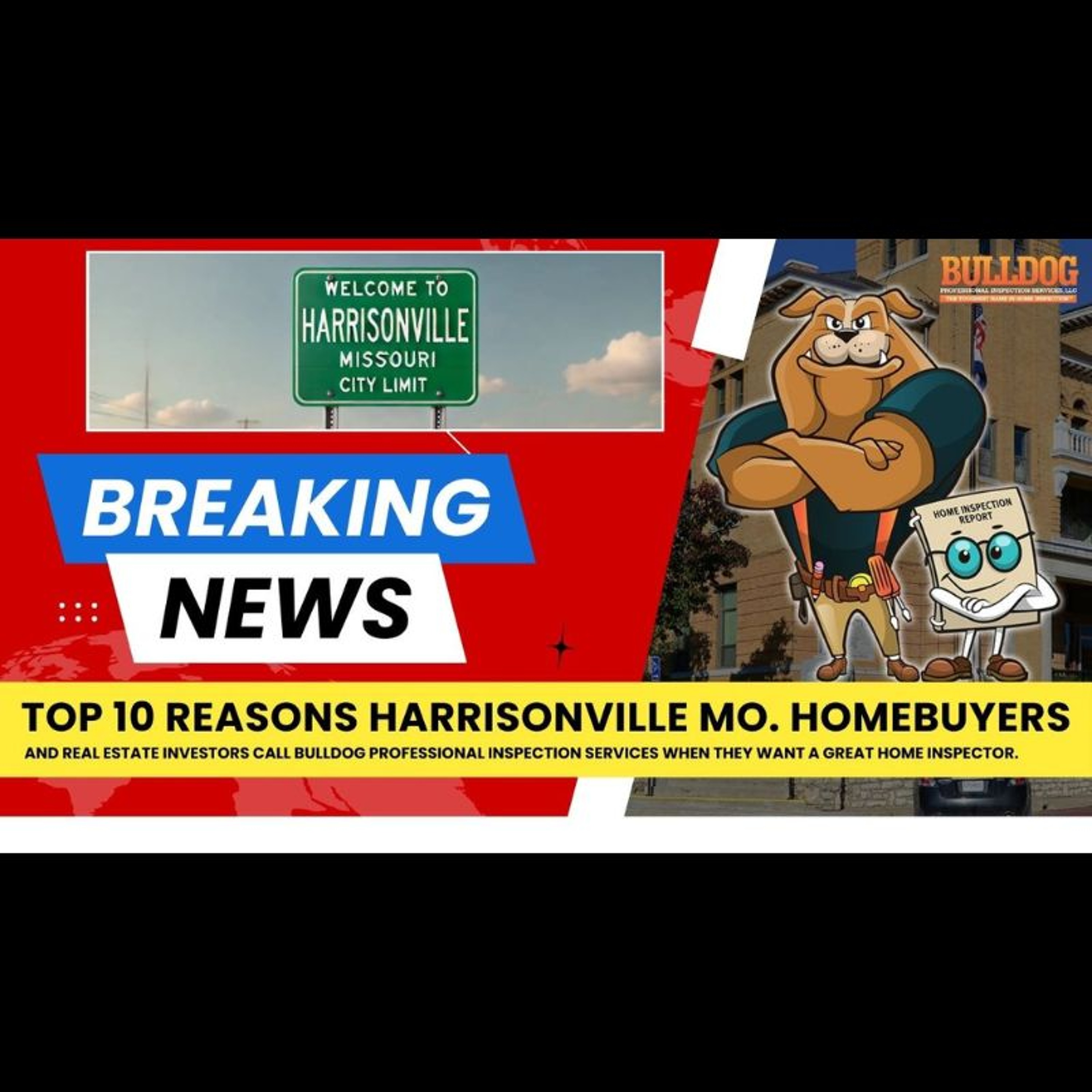 Home Inspector Harrisonville MO. - Bulldog Professional Inspection Services (816) 564-3081 episode artwork