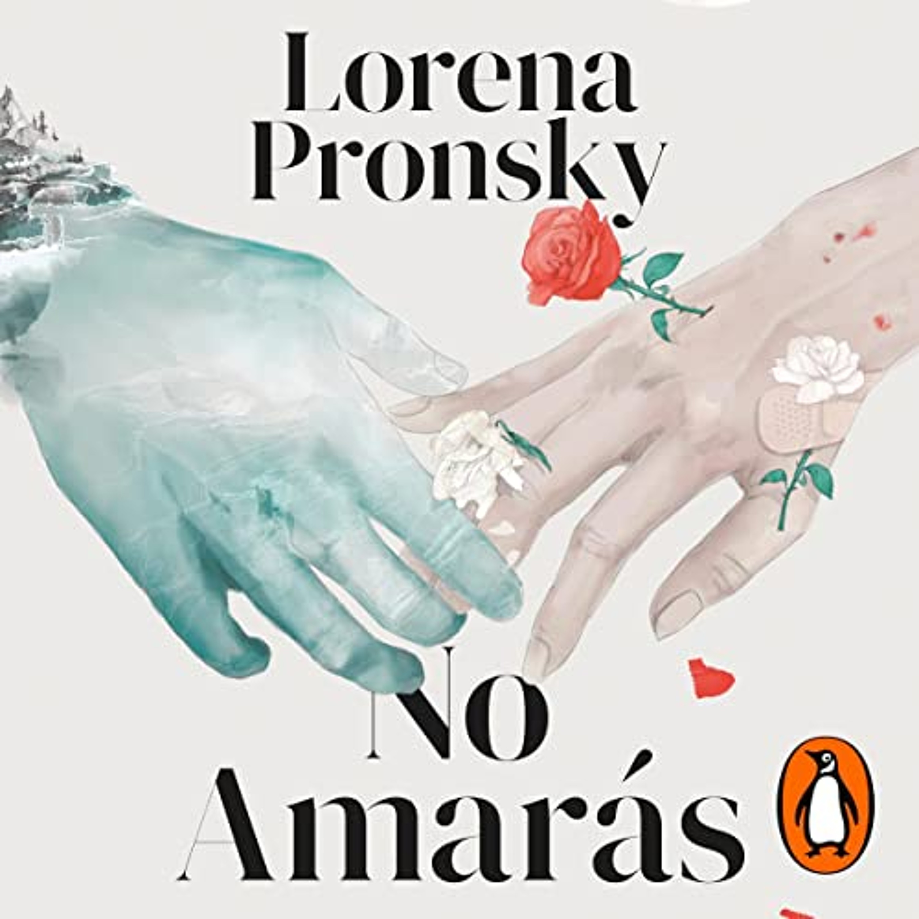 No amarás [You Will Not Love] (Audiolibro) | Prueba Gratis