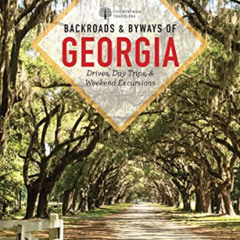 View EBOOK 💞 Backroads & Byways of Georgia by  David B. Jenkins [EPUB KINDLE PDF EBO