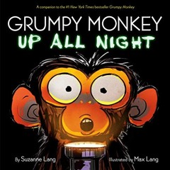 View PDF Grumpy Monkey Up All Night by  Suzanne Lang &  Max Lang