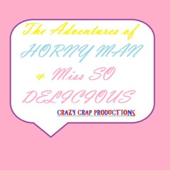 horny man & miss so delicious