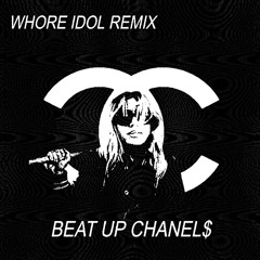 slayyyter-BEAT UP CHANEL$ (WHORE IDOL remix)