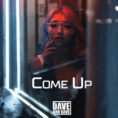 Dave van Rave - Come Up