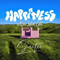 Happiness (Santeo Afro Latin Edit)
