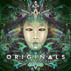 Originals  - You Put The Mask