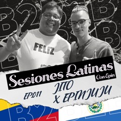 SESIONES LATINAS CON EPIN 011: JITO 🇸🇻 b2b EPINJUJU 🇨🇴