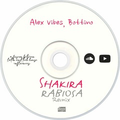 Shakira - Rabiosa (Alex Vibes, Bottino Afro Tech Remix)