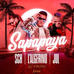 L'Algérino feat SCH & JuL - Sapapaya (Remix Funk 2024)