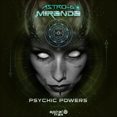 Astro-D, Miranda - Psychic Powers (​​SPIT212 - Spiral Trax)