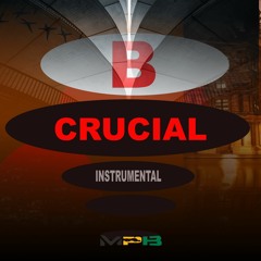 B CRUCIAL INSTRUMENTAL (RAP X HIPHOP TYPEBEAT)