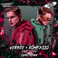 VERBEE x Rompasso - Тает дым (Livmo Remix)