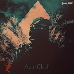 Aum Clash (Unreleased)
