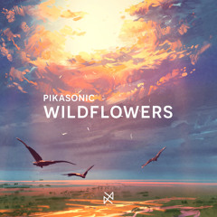 PIKASONIC - Wildflowers [UXN Release]